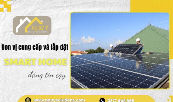 Như Ý – Đơn vị cung cấp và lắp đặt Smart Home đáng tin cậy